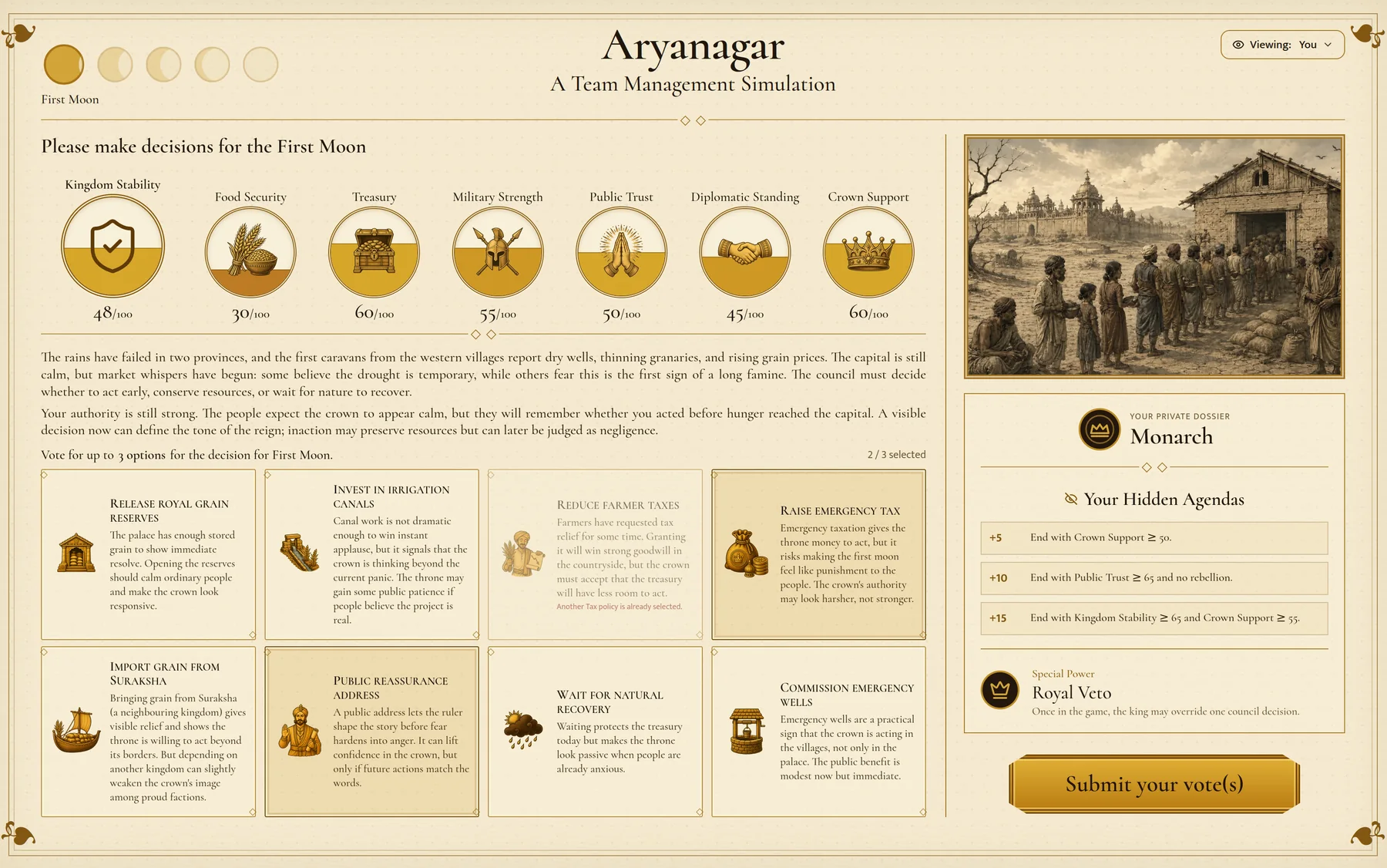 Aryanagar First Moon decision dashboard showing kingdom metrics, voting options, and the Monarch's private objectives